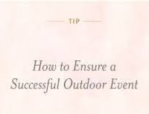 Some Important Tools for a Successful Outdoor Event
